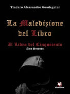 La Maledizione del Libro di Tindaro A. Guadagnini, Algra Editore