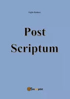 Post Scriptum di Giglio Reduzzi