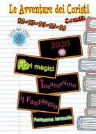 Le avventure dei coristi 2020 di Fernando Guerrieri, 2021, Youcanprint