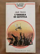 L odissea di Glystra - J. Vance - Mondadori - 1984 - AR