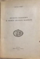 Sei nuove acqueforti di Michele Giovanni Marieschi di Antonio Gamba, 1982, Pad