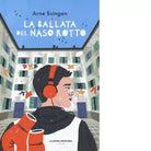 La ballata del naso rotto di Arne Svingen