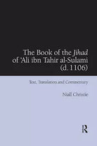The Book Of The Jihad Of ali Ibn Tahir Al