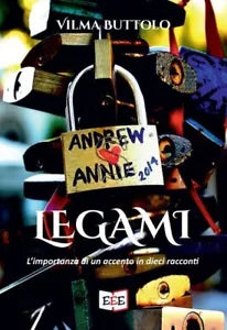 Legami L importanza di un accento in dieci racconti di Vilma Buttolo