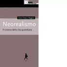 Neorealismo Il cinema della vita quotidiana