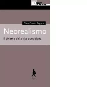 Neorealismo Il cinema della vita quotidiana