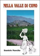 Nella valle di Cono di Daniele Morello, 2012, Youcanprint