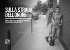 Sulla strada dell onore Oltre 30 anni di storia fotografica degli skinheads ven