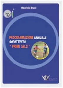 Programmazione annuale dell attivit Primi calci Con DVD