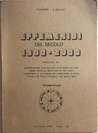 Effemeridi del secolo 1900-2000 di AA.VV., 1981, Edizioni Chiara Capone