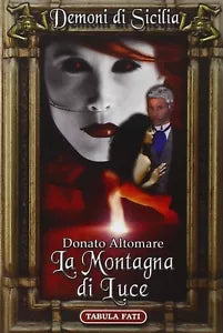 La montagna di luce di Donato Altomare
