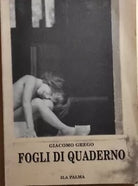 Fogli di quaderno di Giacomo Grego, 1992, Ila Palma