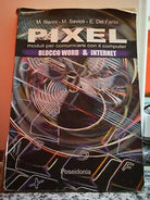Pixel moduli per comunicare con il computer di Nanni ,savioli , Del Fante, 2000