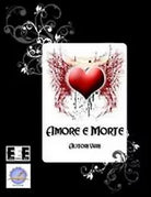 Amore e morte. Antologia de «Il mondo dello scrittore» di Panova Maino, 2015