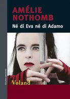 N di Eva n di Adamo di Am lie Nothomb