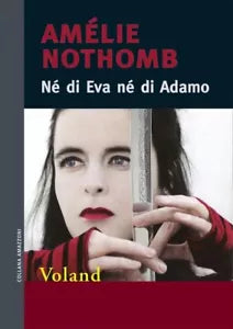 N di Eva n di Adamo di Am lie Nothomb