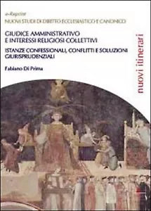 Giudice amministrativo e interessi religiosi collettivi, Fabiano Di Prima