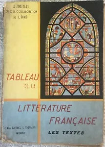 Tableau de la literature francaise di A. Savatteri, 1969, Casa Editrice L. Tre