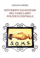 Sovversivi valdostani nel casellario politico centrale di Giovanni Artero