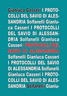 I PROTOCOLLI DEL SAVIO DI ALESSANDRIA di Gianluca Casseri, Solfanelli Edizioni