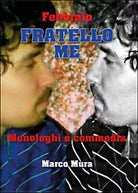 Febbraio. Monologhi e commedie di Marco Mura, 2015, Youcanprint