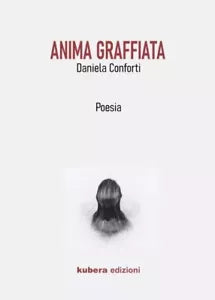 Anima graffiata di Daniela Conforti