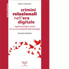 Crimini relazionali nell era digitale di Isabella Corradini