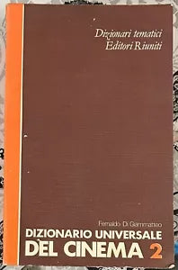 Dizionario universale del cinema vol 2 di Fernaldo Di Giammatteo
