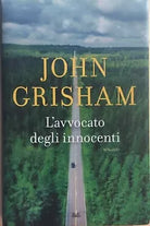 L’avvocato degli innocenti di John Grisham, 2019, Mondadori Retail