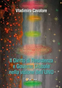 Il Diritto di Resistenza e Governo Globale nella visione dell’UNO di Vladimira