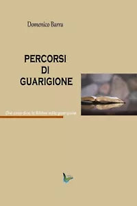 Percorsi di guarigione di Barra Domenico, 2020, Youcanprint