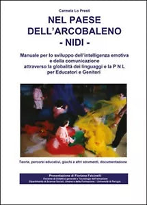 Nel paese dell’arcobaleno. Nidi di Carmela Lo Presti, 2016, Youcanprint
