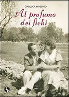 Al profumo dei fichi di Gianluca Mossuto, 2018, Lupo