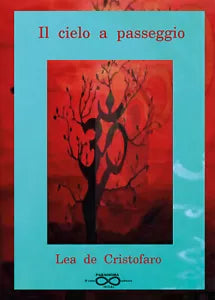Il cielo a passeggio di Lea De Cristofaro, 2019, Youcanprint