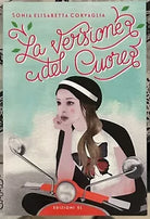 La versione del cuore di Sonia E Corvaglia