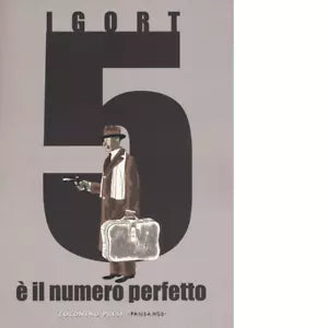 5 il numero perfetto di Igort