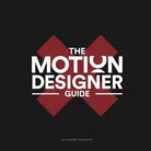 The Motion Designer Guide di Alejandro Magnieto Benlliure, 2019, Indipendently