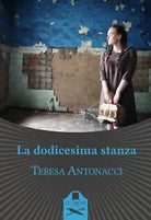 La dodicesima stanza di Teresa Antonacci , Flaneurs