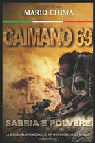 Caimano 69 Sabbia e Polvere di Mario Chima