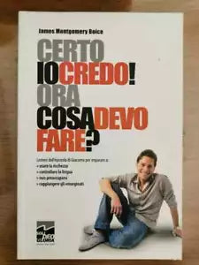 Certo io credo! Ora cosa devo fare? - J.M. Boice - Soli Deo Gloria - 2005 - AR