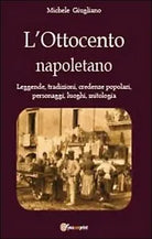 L’Ottocento napoletano di Michele Giugliano, 2014, Youcanprint