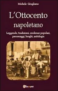 L’Ottocento napoletano di Michele Giugliano, 2014, Youcanprint