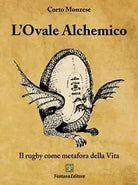 L’Ovale Alchemico di Corto Monzese, 2020, Fontana Editore