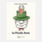 La piccola Anna Ediz illustrata di Inger Sandberg