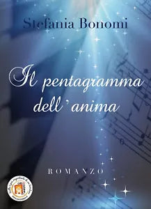 Il pentagramma dell’anima di Stefania Bonomi, 2019, Youcanprint
