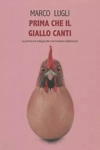 PRIMA CHE IL GIALLO CANTI Le prime tre indagini del commissario Gelsomino di Ma