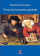 Verso un economia globale di Dominick Salvatore
