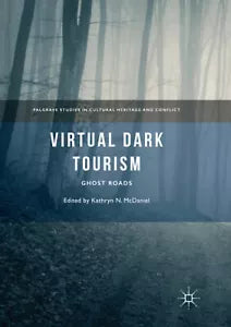 Virtual Dark Tourism