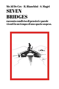 Seven Bridges di Romina Bianchini E Stefania Magri 2021 Youcanprint