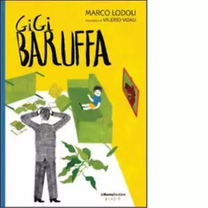 Gigi Baruffa di Marco Lodoli